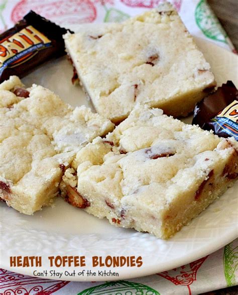 Heath Toffee Blondies Cant Stay Out Of The Kitchen