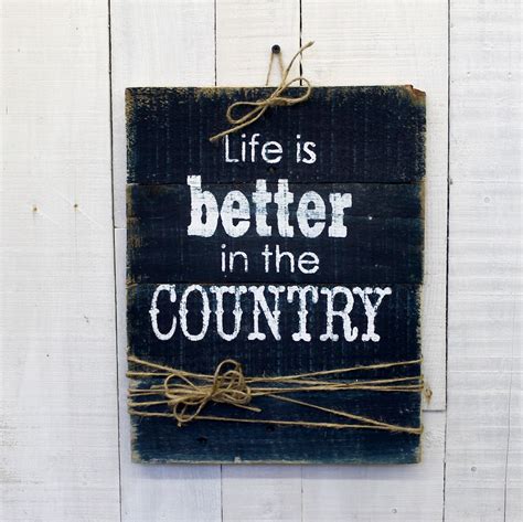 Better Country Country Wood Signs Wood Crafts Diy Diy Wood Signs