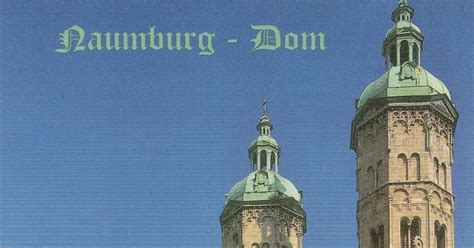 Unesco Postcards Collection By Dannyozzy Naumburg Cathedral