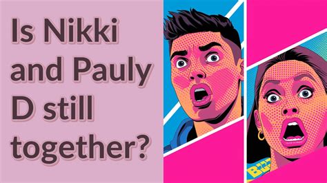 Is Nikki And Pauly D Still Together YouTube