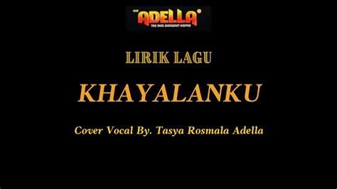 lirik lagu khayalan ku