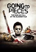 Going to Pieces: The Rise and Fall of the Slasher Film