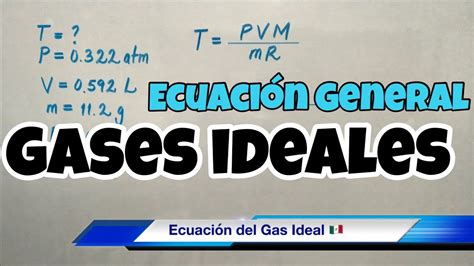 Ecuación De Los Gases Ideales Fórmulas Despejadas Youtube