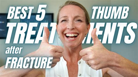Best 5 Thumb Treatments After A Broken Thumb Or Injury Youtube