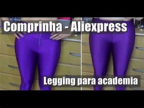 Comprinha Aliexpress Legging Para Academia YouTube