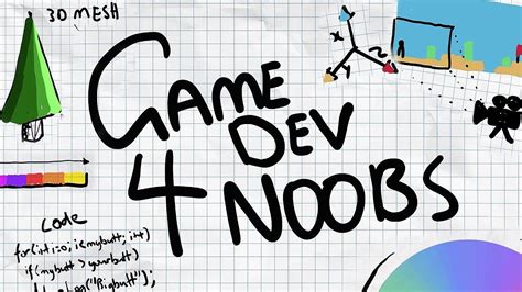 Game Development For Noobs Beginner Guide Youtube