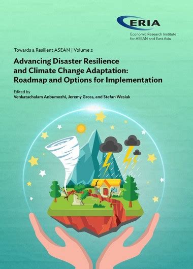 Towards A Resilient Asean Volume 2 Advancing Disaster Resilience And