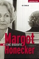 Margot Honecker. Eine Biografie.: Ed Stuhler: 9783800038718: Amazon.com ...