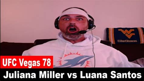 UFC Vegas Luana Santos TKO S Juliana Miller LIVE REACTION YouTube