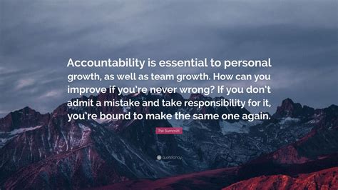 Pat Summitt Quote Accountability Is Essential To Personal Growth As