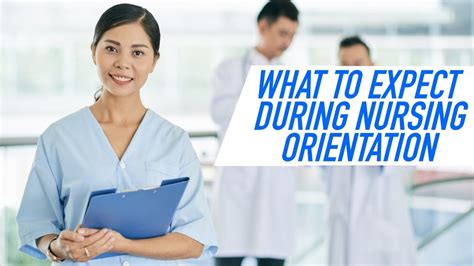 What To Expect During Nursing Orientation Youtube