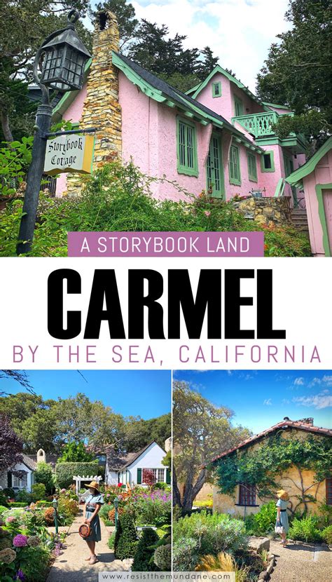 How To Find Carmel By The Sea Fairytale Cottages Resist The Mundane
