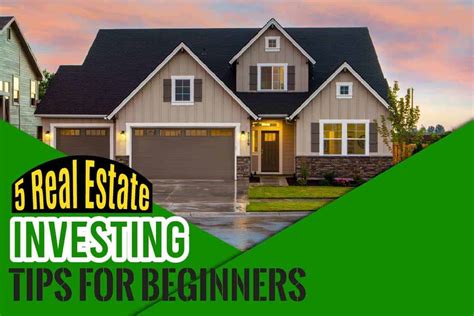 5 Real Estate Investing Tips For Beginners
