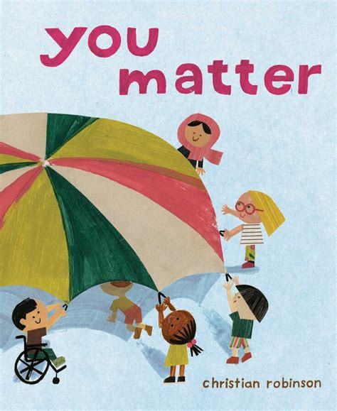 You Matter Book By Christian Robinson Official Publisher Page
