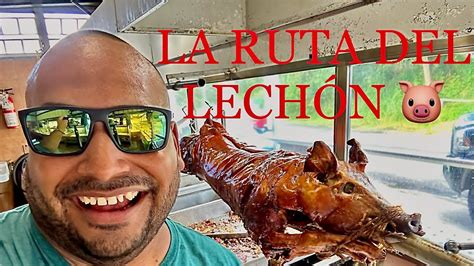 La Ruta Del LechÓn 🐷 Visitamos 8 Lechoneras En Guavate Cayeypr 🇵🇷