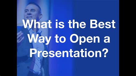 What Is The Best Way To Open A Presentation Youtube