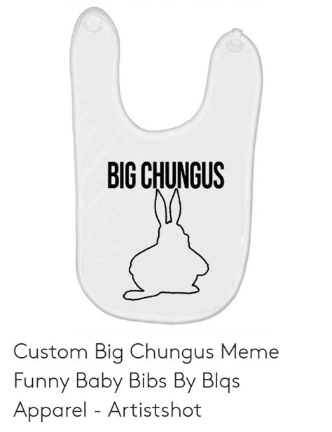Big Chungus Custom Big Chungus Meme Funny Baby Bibs By Blqs Apparel