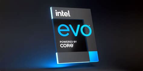 What Is The Intel Evo Laptop Certification And What Does It Mean