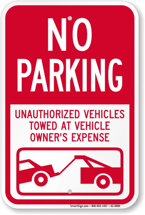 No Parking Unauthorized Vehicles Towed Away Sign Sku K2 0896