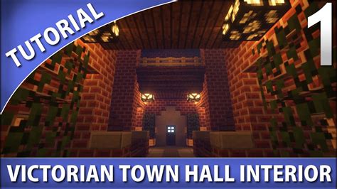 Minecraft Victorian Town Hall Interior Tutorial Part 1 Youtube