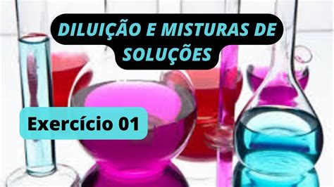 Diluição De Soluções Exercícios