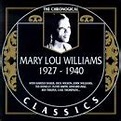 MARY LOU WILLIAMS The Chronological Classics: Mary Lou Williams 1927 ...