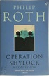 Operation Shylock - Philip Roth - (ISBN: 9780099307914) | De Slegte