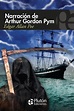 Narración de Arthur Gordon Pym - Plutón Ediciones