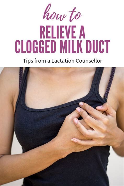 How To Relieve A Clogged Milk Duct Breastfeeding Breastfeeding And