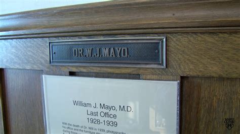 Take A Tour Of Dr William J Mayo Mds Office Youtube History