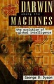 Darwin among the machines : the evolution of global intelligence ...