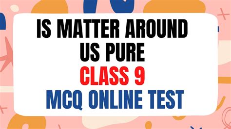 Is Matter Around Us Pure MCQ Class 9 Chemistry Chapter 2