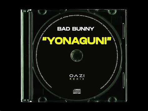 Bad Bunny Yonaguni Reggaeton Remix Youtube