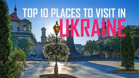 Top Places To Visit In Ukraine Ukraine Sights And Attractions