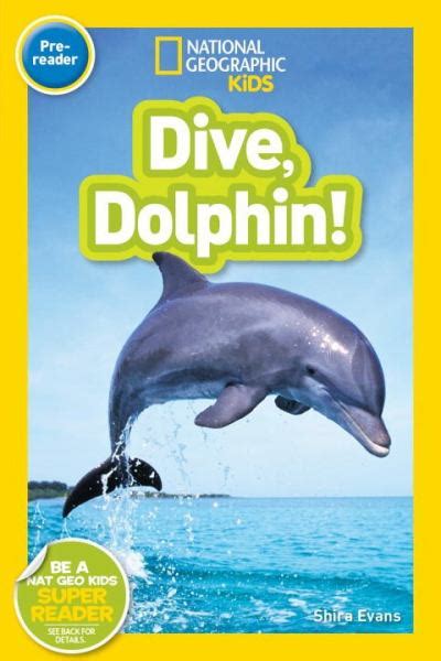 Dive Dolphin National Geographic Kids Reader Level Pre Reader