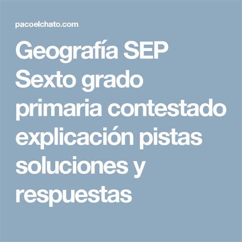 Check spelling or type a new query. Libro De Cuaderno De Actividades De Geografia Sexto Grado ...