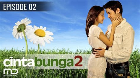 Cinta Bunga Season 02 Episode 02 Youtube