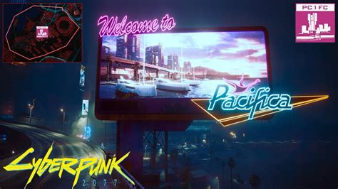 Cyberpunk 2077 Pacifica District Youtube