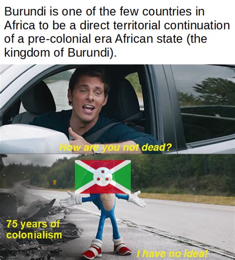 Making A Meme About Every African Country Part 6 Burundi Rhistorymemes