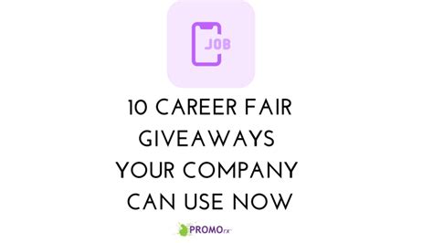 10 Career Fair Giveaways Your Company Can Use Now Promorx