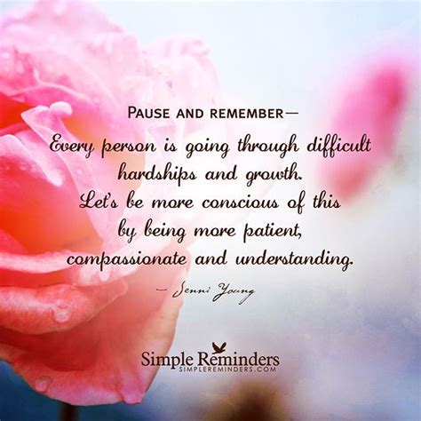 Pause And Remember— Every Person Is Going Through Difficult Hardships