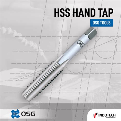 Distributor Hand Tap Hss Straight Flutes Osg Indotech Trimitra Abadi