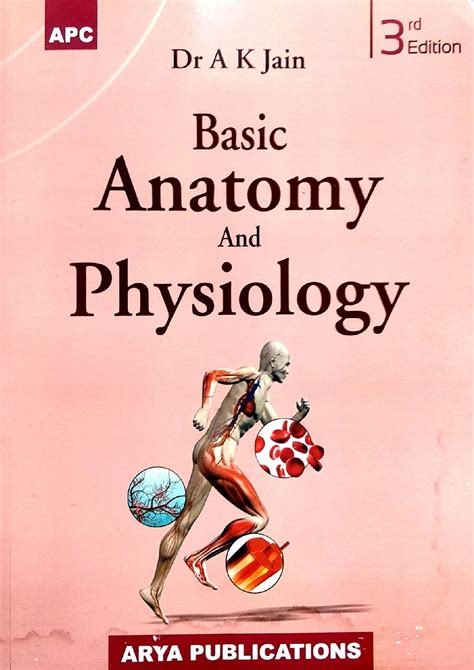 Basic Anatomy And Physiology 3rde By Ak Jain All India Book House