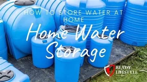 Storing Water At Home How Much You Need With Storage Tips