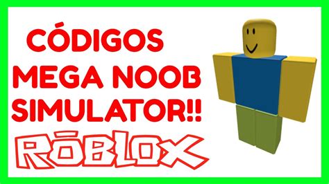 Todos Os CÓdigos Do Mega Noob Simulator Roblox Youtube