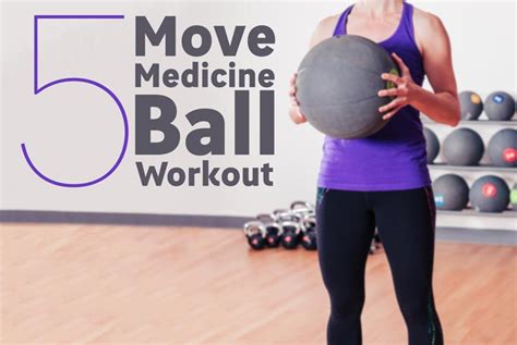 5 Move Medicine Ball Workout Thrive Personal Fitness