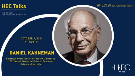 Hec Talks A Conversation Between Nobel Laureate Daniel Kahneman And