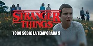 Temporada 5 de Stranger Things: fecha estreno, argumento, reparto y ...
