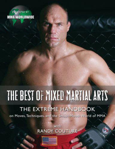 The Best Of Mixed Martial Arts Book With Randy Couture