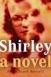 Book review: ‘Shirley,’ by Susan Scarf Merrell - The Washington Post